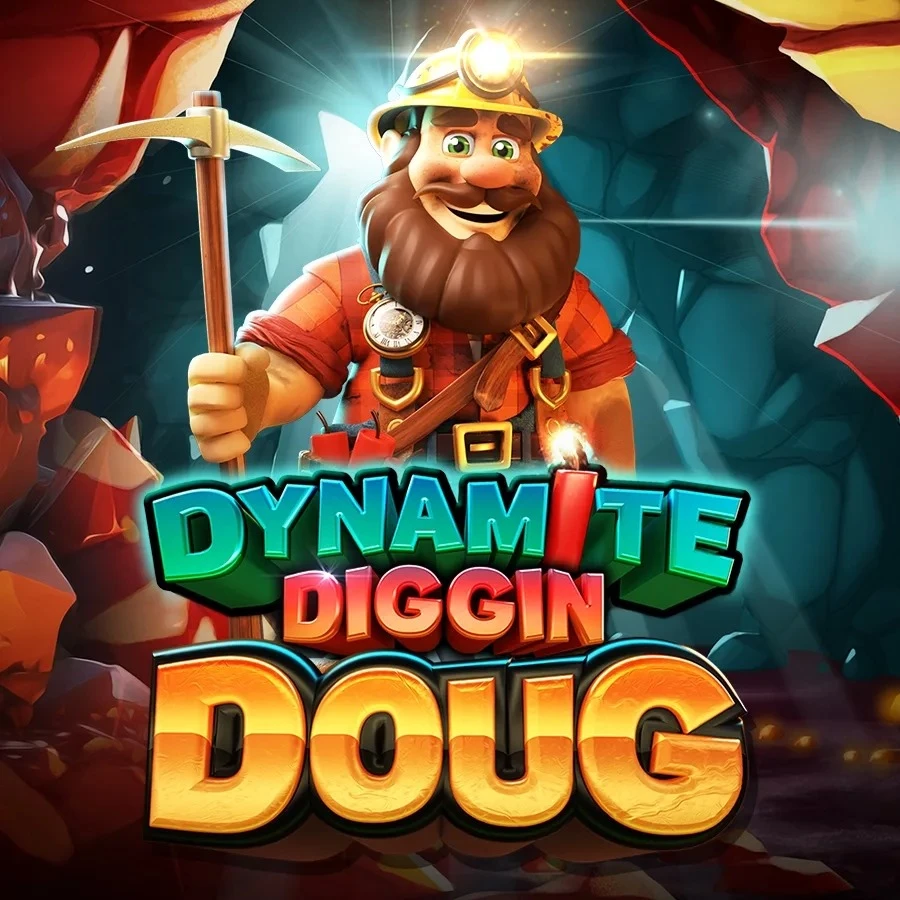 DYNAMITE DIGGIN DOUG