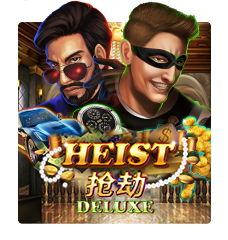 HEIST DELUXE